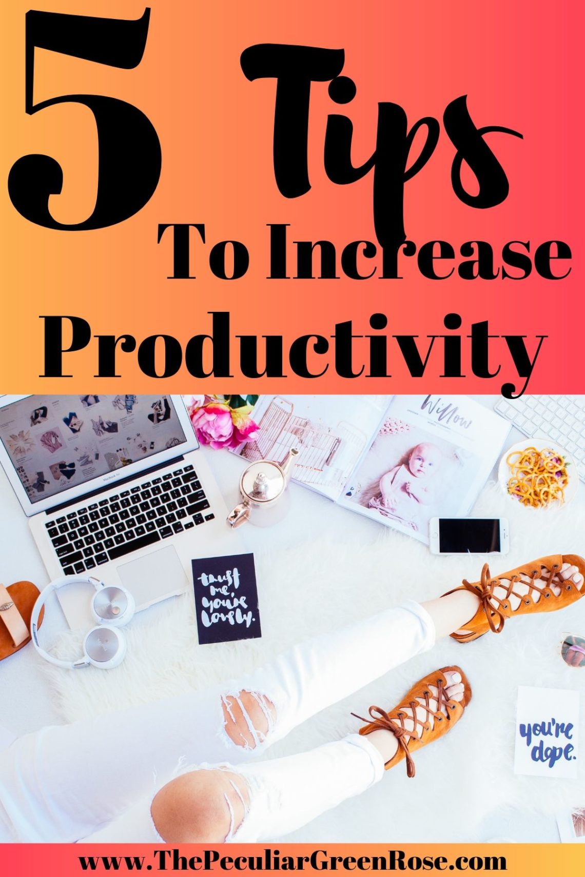 5 Tips To Increase Productivity with a Positive Attitude - The Peculiar ...