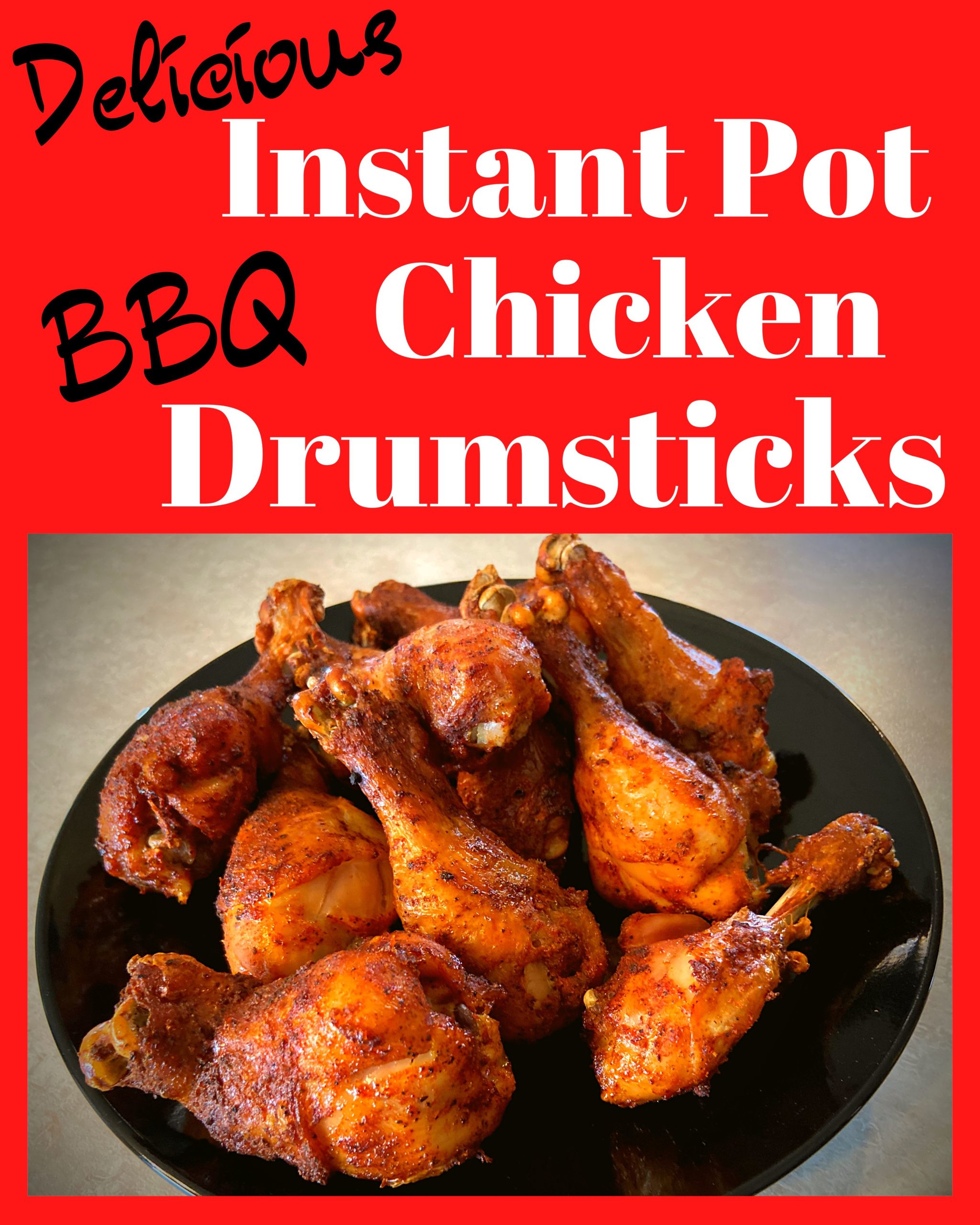Instant Pot Chicken Drumsticks - Little Sunny Kitchen