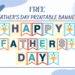 A fathers day printable banner hung up